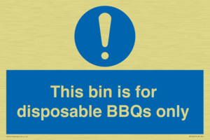 This bin is for disposable BBQs only